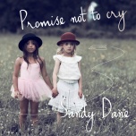 Promise Not To Cry (CD) beeld